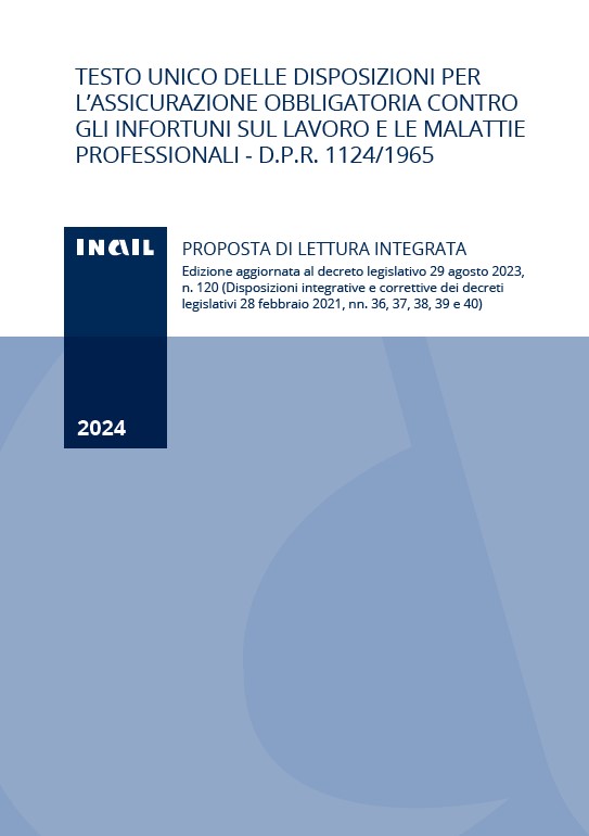 Assicurazione obbligatoria infortuni sul lavoro e malattie professionali